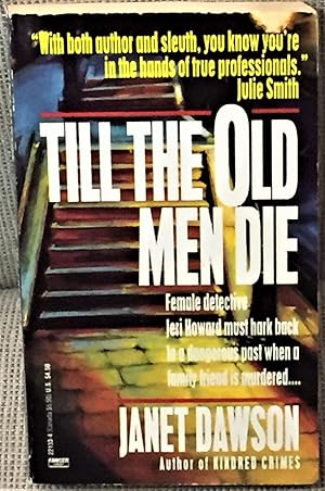 Seller image for Till the Old Men Die for sale by My Book Heaven