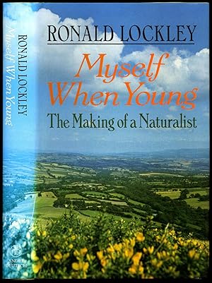 Seller image for Myself When Young; The Making of a Naturalist for sale by Little Stour Books PBFA Member