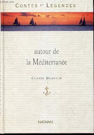 Bild des Verkufers fr Autour de la Mediterrane. zum Verkauf von Le-Livre