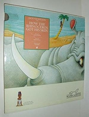 Seller image for How the Rhinoceros Got His Skin for sale by zenosbooks