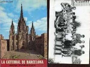 Imagen del vendedor de La catedral de Barcelona - guia turistica. + 1 photo aregentique noir et blanc. a la venta por Le-Livre