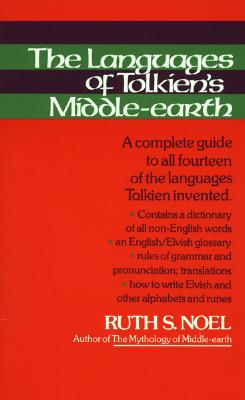 Seller image for The Languages of Tolkien's Middle-Earth: A Complete Guide to All Fourteen of the Languages Tolkien Invented (Paperback or Softback) for sale by BargainBookStores