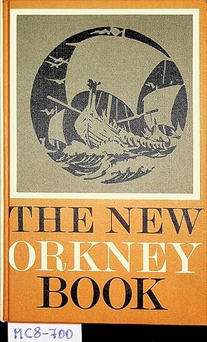 Bild des Verkufers fr The new Orkney book. zum Verkauf von ANTIQUARIAT.WIEN Fine Books & Prints