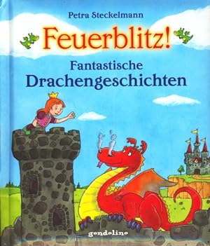 Image du vendeur pour Feuerblitz! - Fantastische Drachengeschichten. mis en vente par TF-Versandhandel - Preise inkl. MwSt.