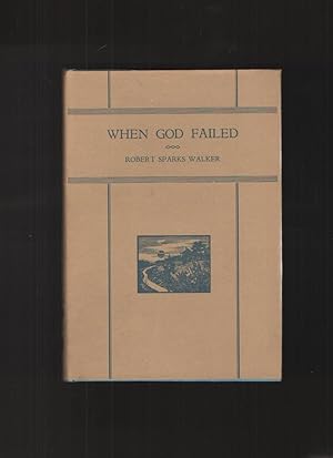 Seller image for When God Failed for sale by Elder's Bookstore