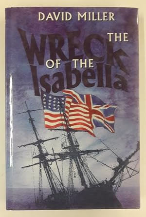 Seller image for The Wreck of the Isabella. for sale by Der Buchfreund