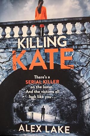 Seller image for Killing Kate for sale by Mad Hatter Bookstore