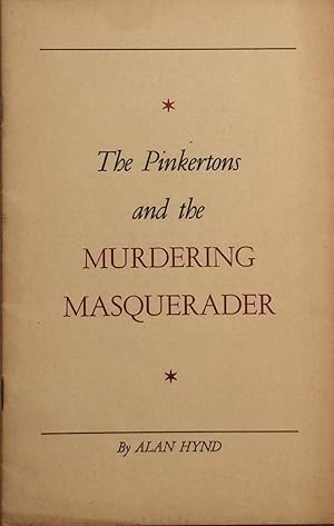 The Pinkertons and the Murdering Masquerader