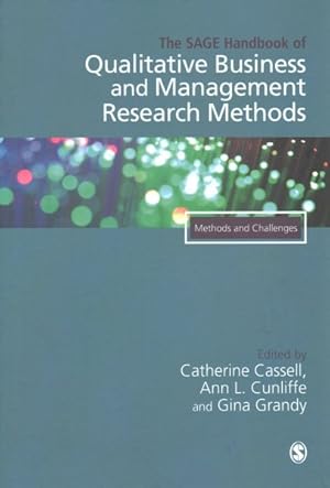 Image du vendeur pour Sage Handbook of Qualitative Business and Management Research Methods : Methods and Challenges mis en vente par GreatBookPrices