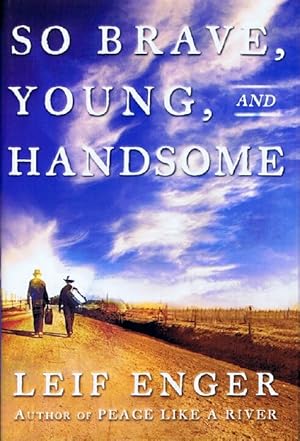 Seller image for So Brave, Young, and Handsome for sale by Round Table Books, LLC