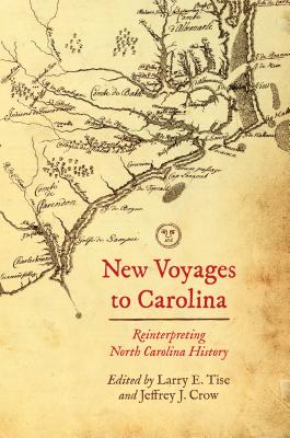 Immagine del venditore per New Voyages to Carolina: Reinterpreting North Carolina History (Paperback or Softback) venduto da BargainBookStores