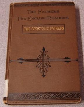 Seller image for The Apostolic Fathers (The Fathers for English Readers) for sale by Books of Paradise