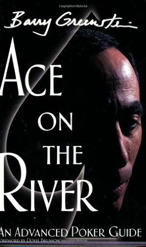 Bild des Verkufers fr Ace on the River: An Advanced Poker Guide (IN ENGLISCHER SPRACHE), zum Verkauf von Antiquariat Im Baldreit