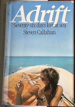 Imagen del vendedor de Adrift: Seventy-Six Days Lost at Sea a la venta por Molly's Brook Books