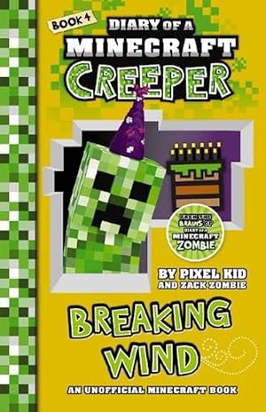 Seller image for Breaking Wind (Diary of a Minecraft Creeper Book 4) (Paperback) for sale by Grand Eagle Retail