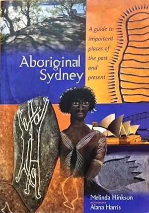 Aboriginal Sydney: A Guide to Important Places of the Past and Present.