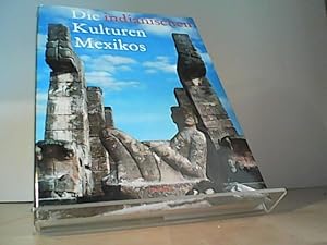 Seller image for Die indianischen Kulturen Mexikos for sale by Eichhorn GmbH