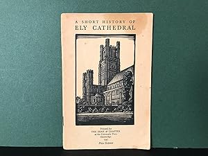 Imagen del vendedor de A Short History of Ely Cathedral a la venta por Bookwood