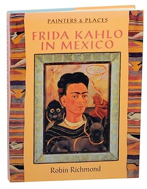 Bild des Verkufers fr Frida Kahlo in Mexico zum Verkauf von Jeff Hirsch Books, ABAA