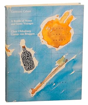 Image du vendeur pour A Bottle of Notes and Some Voyages, Claes Oldenburg: Drawings, Sculptures, and Large-Scale Projects with Coosje van Bruggen mis en vente par Jeff Hirsch Books, ABAA