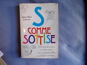 Seller image for S comme Sottise for sale by arobase livres