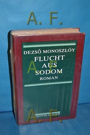 Bild des Verkufers fr Flucht aus Sodom : Roman. zum Verkauf von Antiquarische Fundgrube e.U.