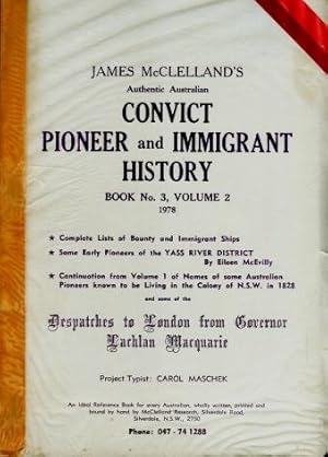 James McClelland's Authentic Australian Convict, Pioneer and Immigrant History, Book No. 3, Volume 2