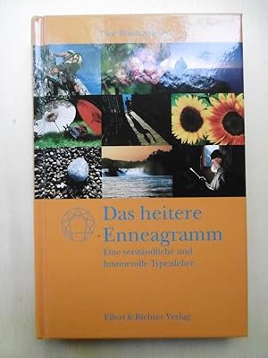 Das heitere Enneagramm. Eine verständliche und humorvolle Typenlehre.