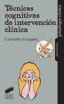 Seller image for Tcnicas cognitivas de intervencin clnica for sale by AG Library