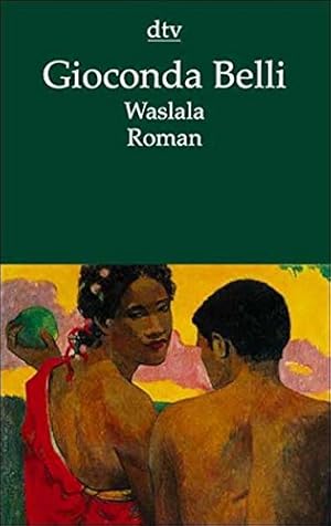 Seller image for Waslala : Roman. Gioconda Belli. Dt. von Lutz Kliche / dtv ; 12661 for sale by Antiquariat Buchhandel Daniel Viertel