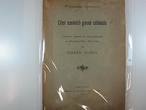 Imagen del vendedor de PROPAGANDA REGIONALISTA" CRITERI ECONMICH GENERAL CATALANISTA. TREVALLS LLEGITS EN LAS ASSAMBLEAS DE MANRESA 1892 Y REUS 1893. " a la venta por Costa LLibreter