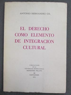 Imagen del vendedor de EL DERECHO COMO ELEMENTO DE INTEGRACIN CULTURAL a la venta por LIBRERIA AZACAN