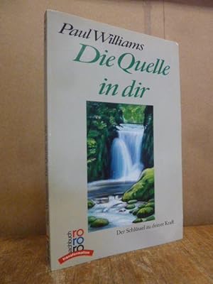 Seller image for Die Quelle in dir - Der Schlssel zu deiner Kraft, for sale by Antiquariat Orban & Streu GbR
