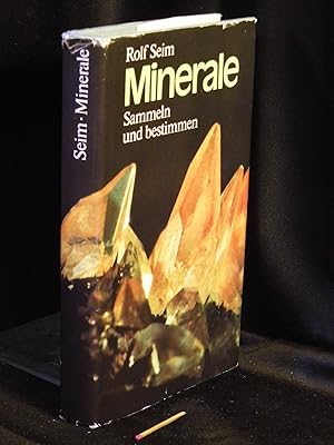 Minerale - Sammeln und bestimmen -