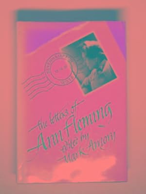 Seller image for The letters of Ann Fleming for sale by Cotswold Internet Books