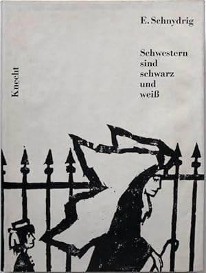 Seller image for Schwestern sind schwarz und wei. for sale by Antiquariat Lohmann