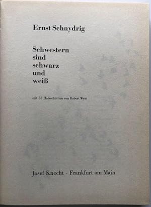 Seller image for Schwestern sind schwarz und wei. for sale by Antiquariat Lohmann