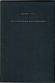 Seller image for Das Evangelium nach Philippos (= Patristische Texte und Studien, Bd. 2) for sale by Schrmann und Kiewning GbR