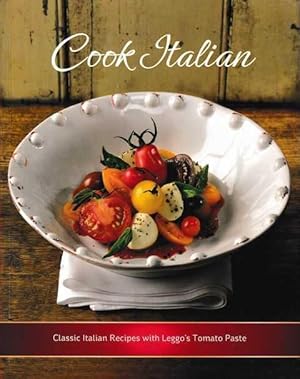 Cook Italian - Classic Italian Recipes With Leggo's Tomato Paste