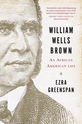 Bild des Verkufers fr William Wells Brown: An African American Life (Hardback or Cased Book) zum Verkauf von BargainBookStores