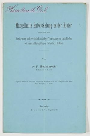 Mangelhafte Entwicklung beider Kiefer combiniert mit Vorlagerung und gewohnheitsmässiger Verrenku...