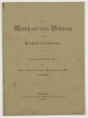 Der Mensch und seine Wohnung. Eine kulturgeschichtliche Skizze.