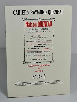 Seller image for Cahiers Raymond Queneau n14-15 - Raymond Queneau au Havre for sale by Librairie L'Autre sommeil