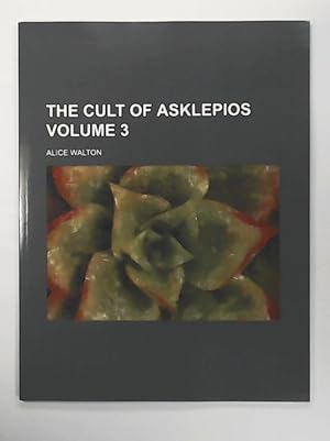 Imagen del vendedor de The Cult of Asklepios Volume 3 a la venta por Leserstrahl  (Preise inkl. MwSt.)