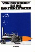 Immagine del venditore per Von Der Rocket Bis Ins Raketenzeitalter venduto da Leserstrahl  (Preise inkl. MwSt.)