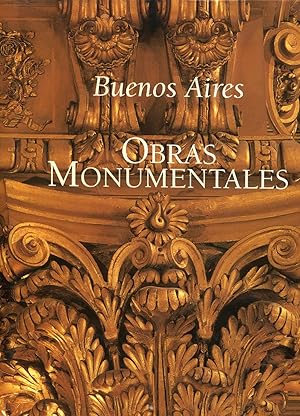 Buenos Aires: Obras Monumentales (Spanish Edition)