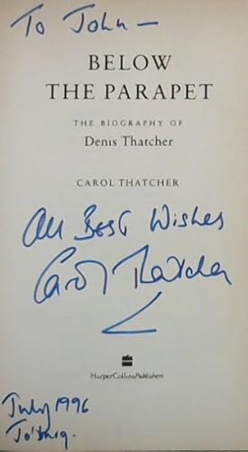 Bild des Verkufers fr Below the Parapet: Biography of Denis Thatcher zum Verkauf von Chapter 1