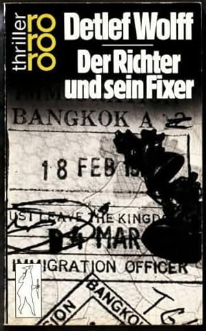 Seller image for Der Richter und sein Fixer Detlef Wolff for sale by Ralf Bnschen