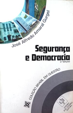 SEGURANÇA E DEMOCRACIA.