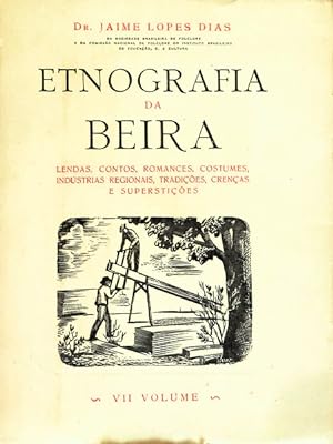 ETNOGRAFIA DA BEIRA. [VII]